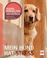 Mein Hund hat Stress - Udo Ganslo&szlig;er, Petra Krivy