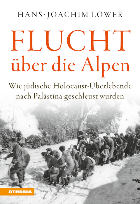 Flucht &uuml;ber die Alpen - Hans-Joachim L&ouml;wer