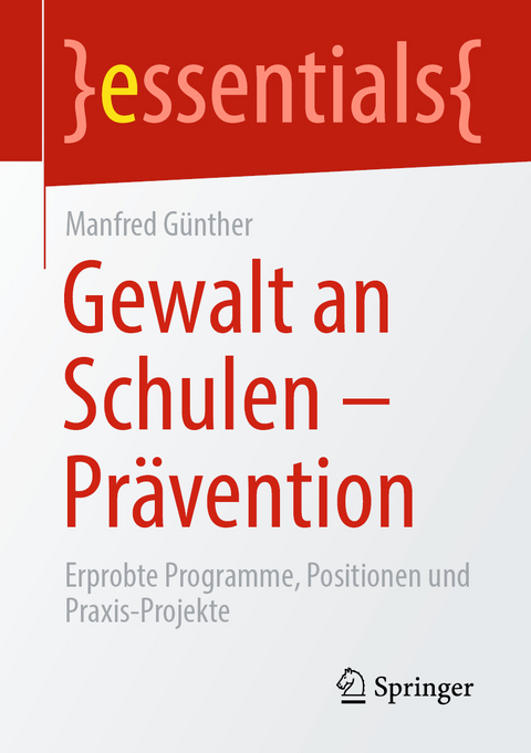 Gewalt an Schulen - Pr&auml;vention - Manfred G&uuml;nther