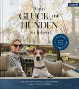 Vom Glück, mit Hunden zu leben - Jennifer Dixon, Thomas Niederste-Werbeck, Marianne von Waldenfels