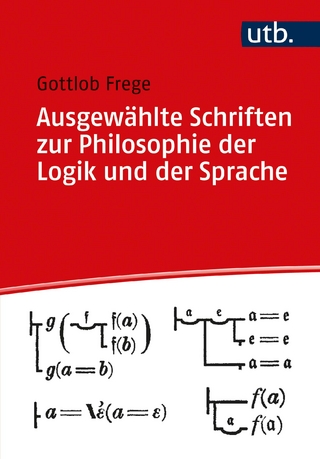 Ausgewählte Schriften zur Philosophie der Logik und Sprache
