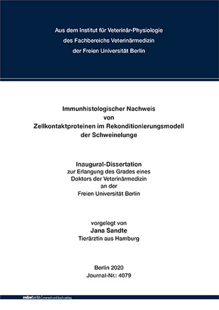 Immunhistologischer Nachweis von Zellkontaktproteinen im Rekonditionierungsmodell der Schweinelunge