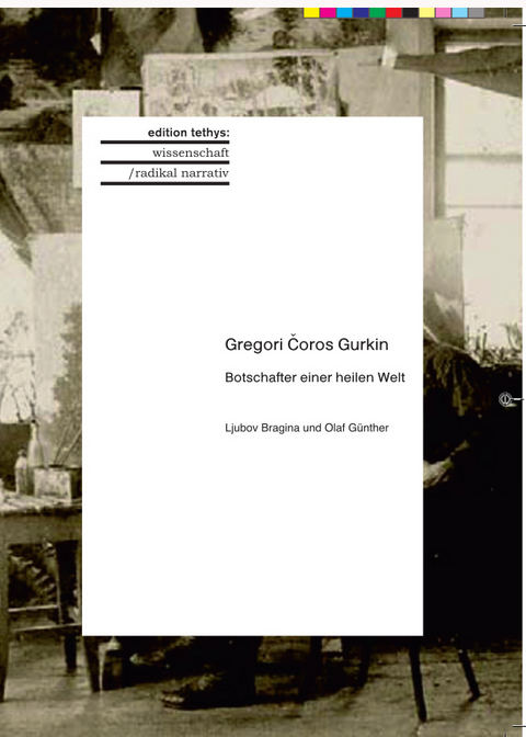 Gregori Coros Gurkin. - Olaf G&uuml;nther, Ljuba Bragina