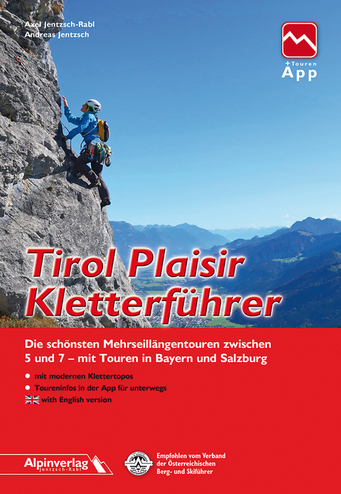 Tirol Plaisir Kletterf&uuml;hrer - Axel Jentzsch-Rabl, Andreas Jentzsch