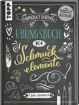 Handlettering. &Uuml;bungsbuch der Schmuckelemente -  Frau Annika