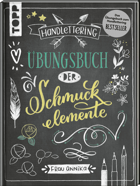 Handlettering. &Uuml;bungsbuch der Schmuckelemente -  Frau Annika