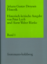 Johann Gustav Droysen: Historik / Historisch-kritische Ausgabe. 5 B&auml;nde, davon 1 Doppel- und ein Supplementband - Johann Gustav Droysen