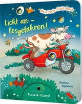 Mein Puste-Licht-Buch: Licht an &ndash; losgefahren! - Sylvia Tress