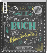 Handlettering. Das gro&szlig;e Buch der Schmuckelemente -  Frau Annika