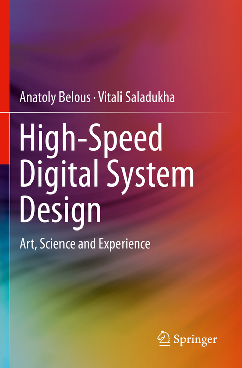 High-Speed Digital System Design - Anatoly Belous, Vitali Saladukha