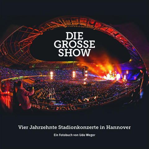DIE GROSSE SHOW - Udo Weger