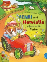 Henri und Henriette 3: Henri und Henriette fahren in die Ferien - Cee Neudert