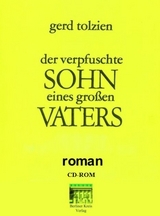 Der verpfuschte SOHN eines gro&szlig;en VATERS - 