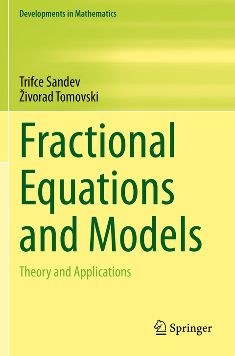 Fractional Equations and Models - Trifce Sandev, Živorad Tomovski