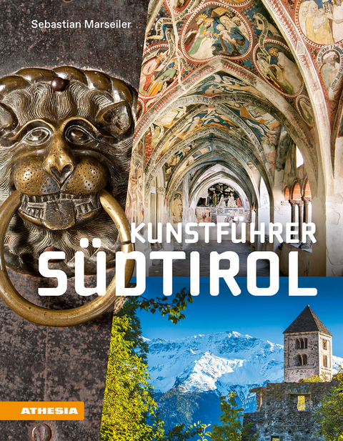 Kunstf&uuml;hrer S&uuml;dtirol - Sebastian Marseiler