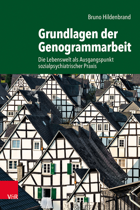 Grundlagen der Genogrammarbeit - Bruno Hildenbrand