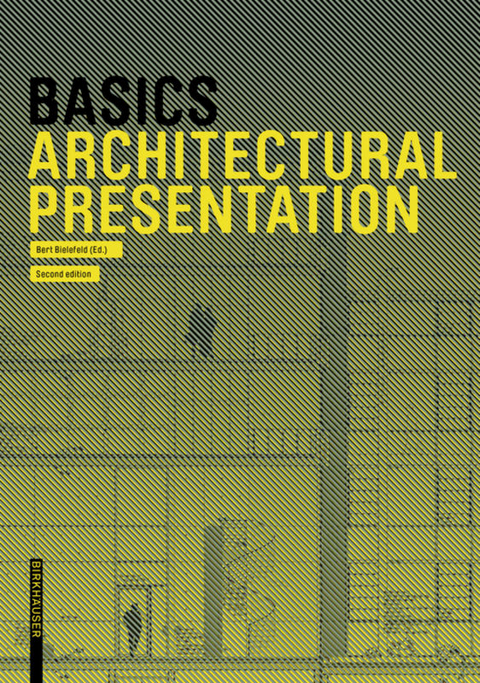 Basics Architectural Presentation - Bert Bielefeld, Isabella Skiba, Florian Afflerbach, Michael Heinrich, Jan Krebs, Alexander Schilling