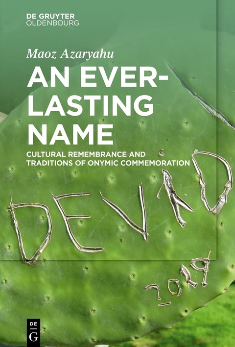 An Everlasting Name - Maoz Azaryahu