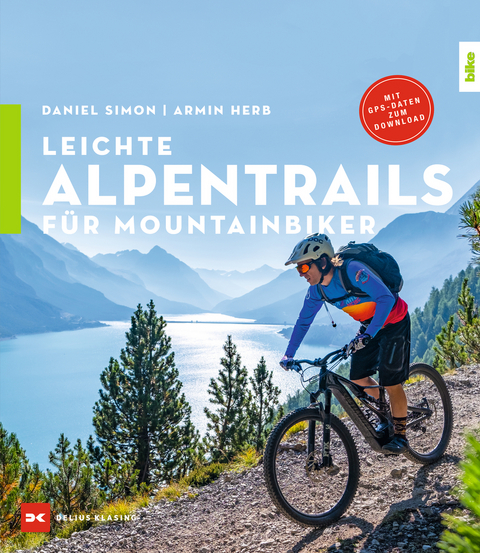 Leichte Alpentrails f&uuml;r Mountainbiker - Daniel Simon