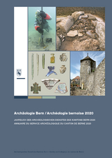 Arch&auml;ologie Bern / Arch&eacute;ologie bernoise 2020