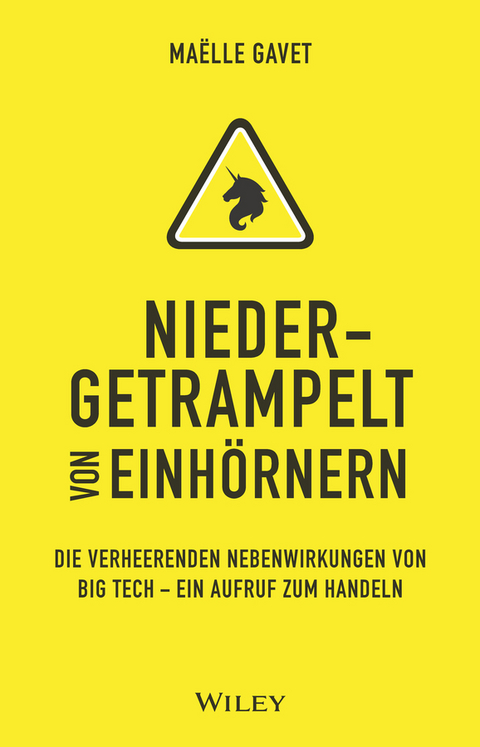 Niedergetrampelt von Einh&ouml;rnern - Maelle Gavet