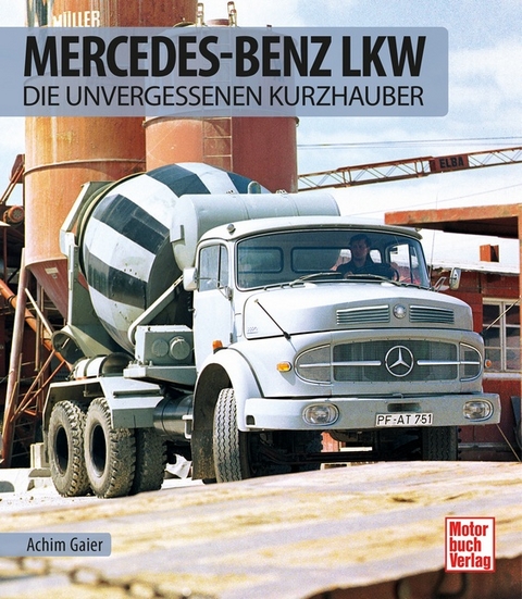 Mercedes-Benz LKW - Achim Gaier