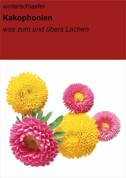 Kakophonien - null winterschlaefer