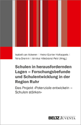Schulen in herausfordernden Lagen &ndash; Forschungsbefunde und Schulentwicklung in der Region Ruhr - 