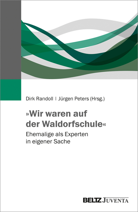 &raquo;Wir waren auf der Waldorfschule&laquo; - 