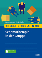 Therapie-Tools Schematherapie in der Gruppe - Antje Demmert, Eva Fa&szlig;binder