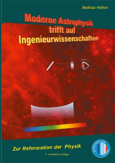 Moderne Astrophysik trifft auf Ingenieurwissenschaften - Mathias H&uuml;fner