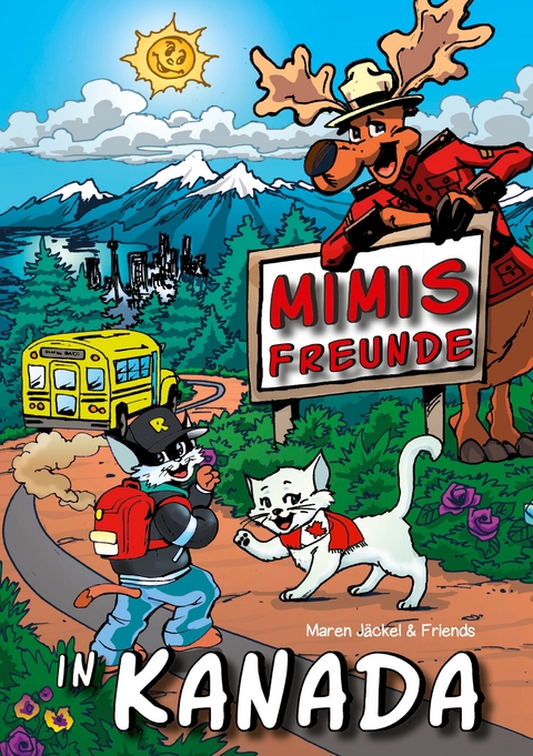Mimis Freunde in Kanada - Maren J&auml;ckel