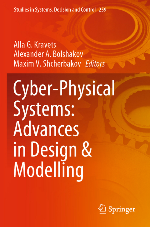 Cyber-Physical Systems: Advances in Design & Modelling - 
