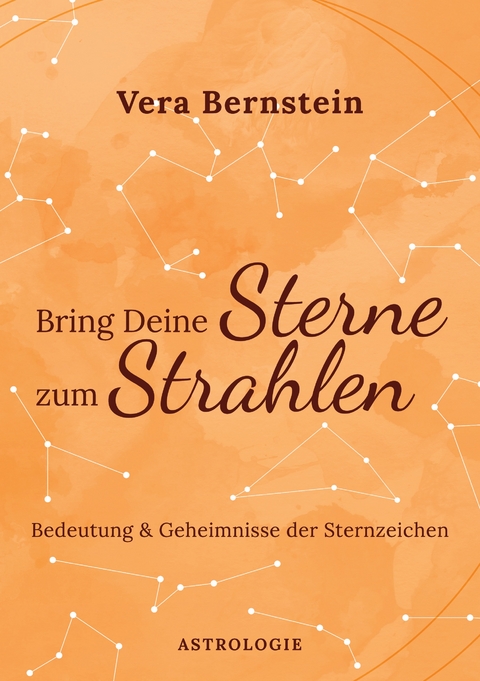 Bring Deine Sterne zum Strahlen - Vera Bernstein