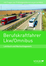 Berufskraftfahrer Lkw / Omnibus - Borgdorf, Hans-Jürgen; Burgmann, Stephan; Steinert, Frank; Lenz, Frank; Perbandt, Michael; Steinert, Jürgen; Strehl, Martin