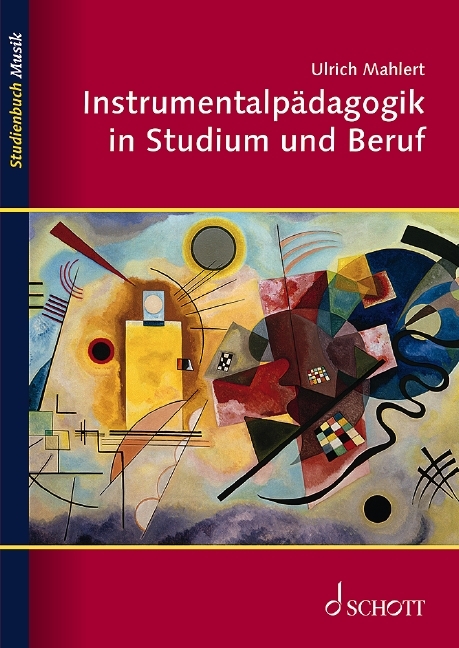 Instrumentalp&auml;dagogik in Studium und Beruf - Ulrich Mahlert