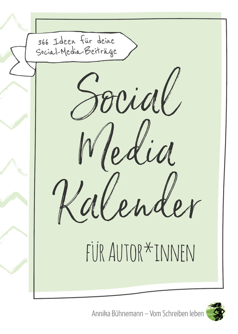 Social-Media-Kalender f&uuml;r Autor*innen - Annika B&uuml;hnemann