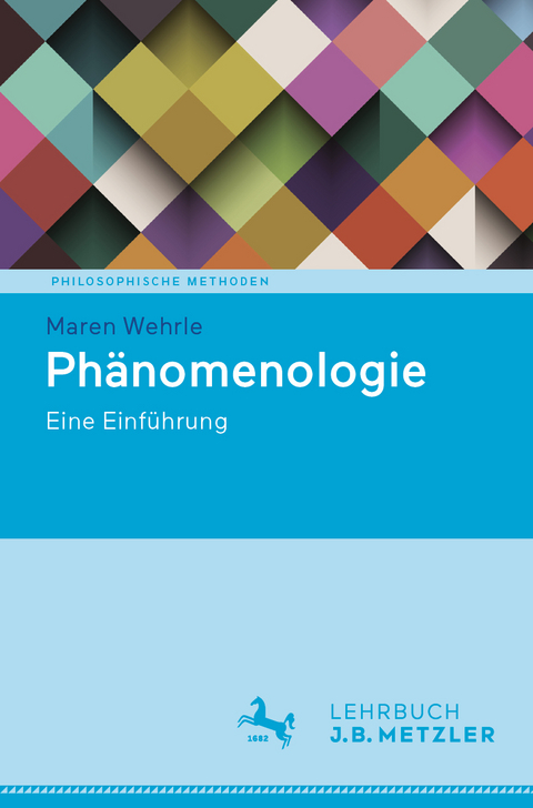 Ph&auml;nomenologie - Maren Wehrle