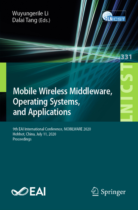 Mobile Wireless Middleware, Operating Systems and Applications - 