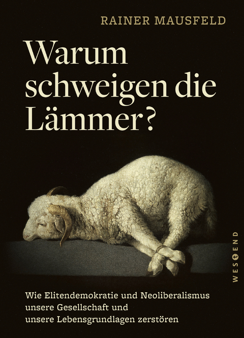Warum schweigen die L&auml;mmer? &ndash; Taschenbuchausgabe - Rainer Mausfeld