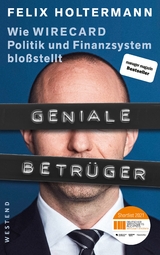 Geniale Betr&uuml;ger - Felix Holtermann