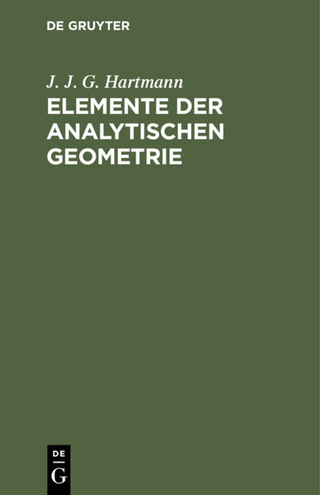 Elemente der analytischen Geometrie