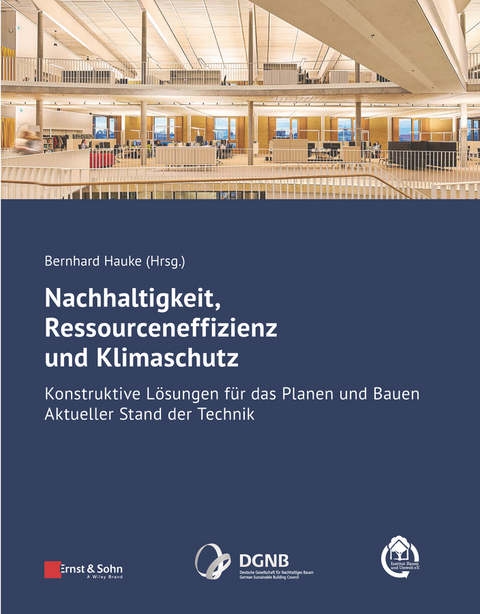 Nachhaltigkeit, Ressourceneffizienz und Klimaschutz - 