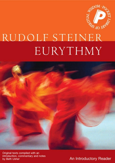 Eurythmy -  Rudolf Steiner