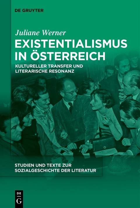 Existentialismus in &Ouml;sterreich - Juliane Werner