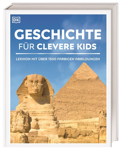 Wissen f&uuml;r clevere Kids. Geschichte f&uuml;r clevere Kids