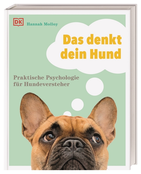 Das denkt dein Hund - Hannah Molloy