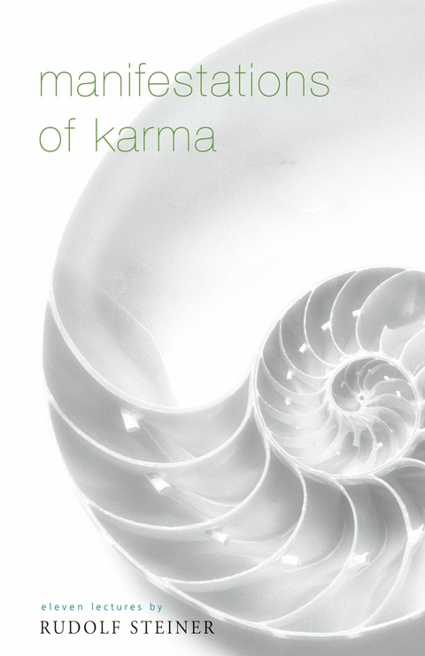 Manifestations of Karma -  Rudolf Steiner
