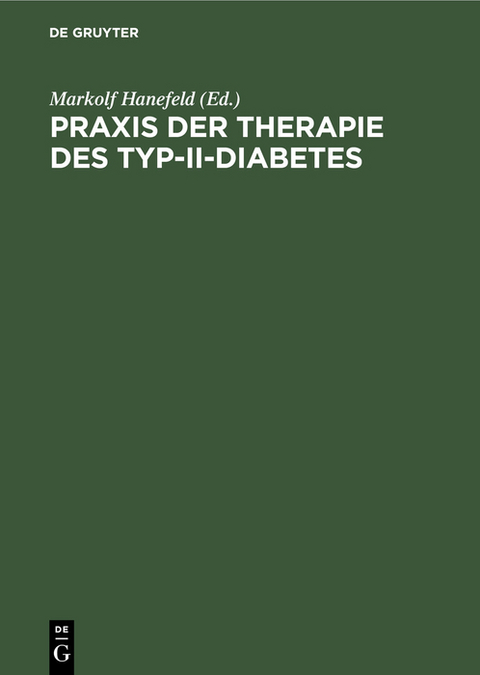 Praxis der Therapie des Typ-II-Diabetes - 