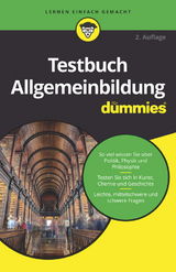 Testbuch Allgemeinbildung f&uuml;r Dummies